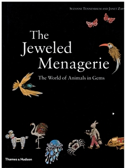 THE JEWELED MENAGERIE. The world of Animals in Gems